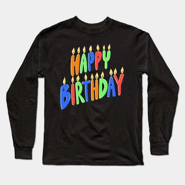 Happy Birthday Boy Long Sleeve T-Shirt by WalkingMombieDesign